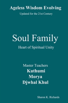 Paperback Soul Family: Heart of Spiritual Unity Book