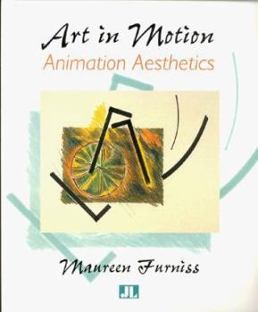 Paperback Art in Motion: Animation Aesthetics Book