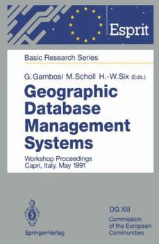 Paperback Geographic Database Management Systems: Workshop Proceedings Capri, Italy, May 1991 Book