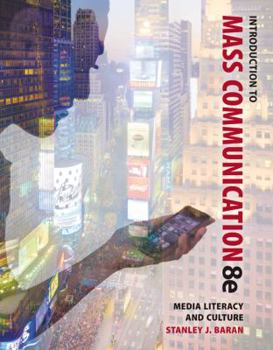 Paperback Introduction to Mass Communication: Media Literacy and Culture Book