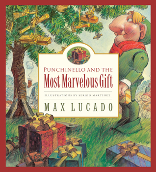 Punchinello and the Most Marvelous Gift - Book #5 of the Wemmicksville