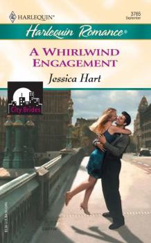 A Whirlwind Engagement - Book #3 of the City Brides