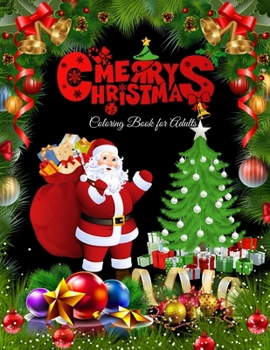 Paperback Merry Christmas Coloring Book for Adults: Beautiful Holiday Designs Book