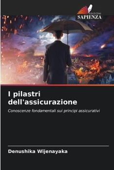 Paperback I pilastri dell'assicurazione [Italian] Book