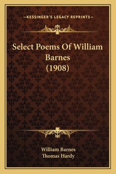 Paperback Select Poems Of William Barnes (1908) Book