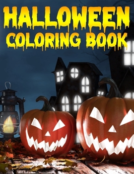 Paperback Halloween Coloring Book: Creative Children Designs Including Witches, Ghosts, Pumpkins, Haunted Houses, and More! (Halloween coloring Books) Book