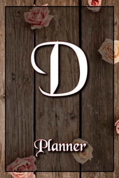Paperback D: Letter Journal Monogram Minimalist Lined Notebook To Do List Undated Daily Planner for Personal and Business Activitie Book