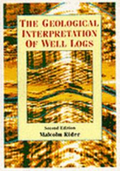 Paperback The Geological Interpretation of Well Logs Book