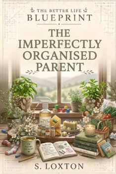 Paperback The Imperfectly Organised Parent Book