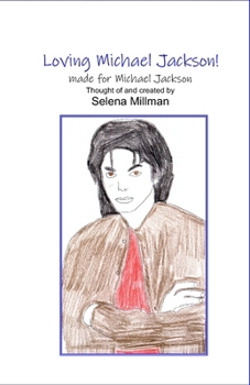 Paperback Loving Michael Jackson: Made for Michael Jackson Book