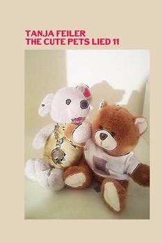 Paperback The Cute Pets Lied 11 [German] Book