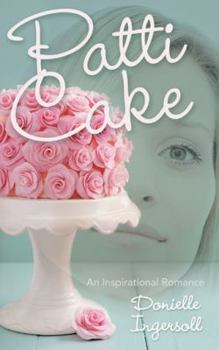 Paperback Patti Cake: An Inspirational Romance Book