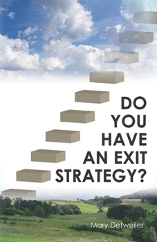 Paperback Do You Have an Exit Strategy? Book