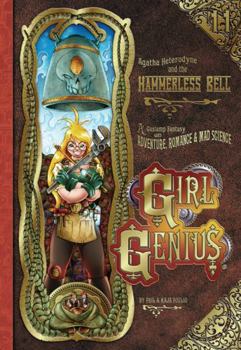 Paperback Agatha Heterodyne and the Hammerless Bell: A Gaslamp Fantasy with Adventure, Romance & Mad Science Book