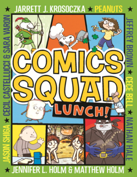 Comics Squad: Lunch!