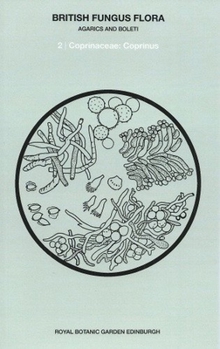 Paperback British Fungus Flora: Agarics and Boleti 2: Coprinaceae: Coprinus Book