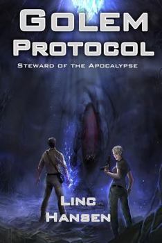 Paperback Golem Protocol: (Steward of the Apocalypse) Book