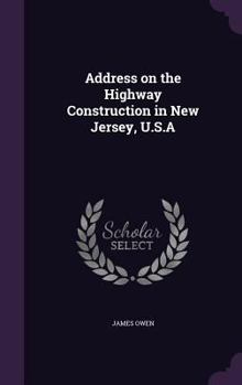 Hardcover Address on the Highway Construction in New Jersey, U.S.A Book