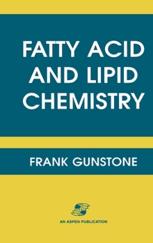 Hardcover Fatty Acid and Lipid Chemistry Book