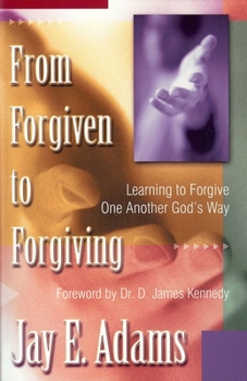 Paperback From Forgiven to Forgiving Book