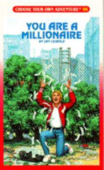 You Are a Millionaire - Book #98 of the Choose Your Own Adventure