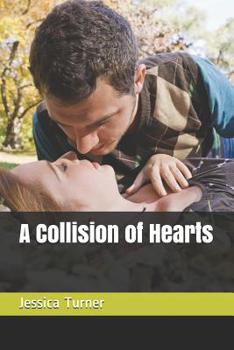 Paperback A Collision of Hearts Book