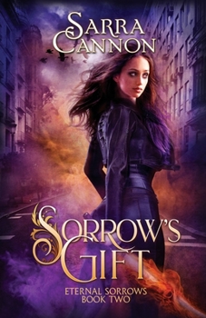 Sorrow's Gift - Book #2 of the Eternal Sorrows