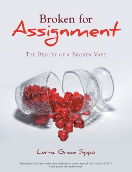 Paperback Broken for Assignment: The Beauty of a Broken Vase Book