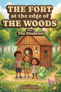 Paperback The Fort at the Edge of the Woods: The Shadows Book