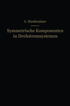 Paperback Symmetrische Komponenten in Drehstromsystemen [German] Book