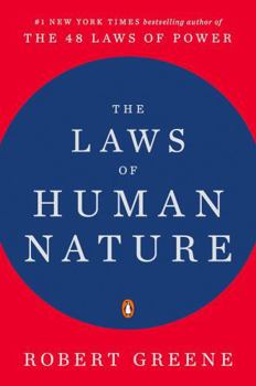 The Laws of Human Nature by Robert Greene – International Bestseller on Psychology, Behavior & Human Nature