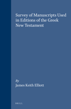 Hardcover Survey of Manuscripts Used in Editions of the Greek New Testament Book