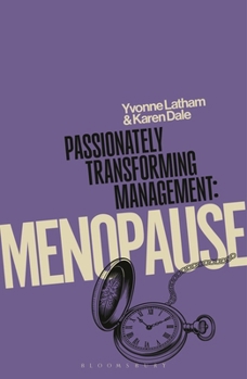 Passionately Transforming Management with Menopause