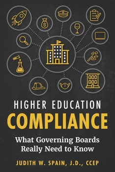 Paperback Higher Education Compliance: What Governing Boards Really Need to Know Book