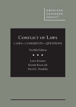Hardcover Conflict of Laws, Cases, Comments, and Questions (American Casebook Series) Book