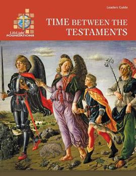 Paperback Lifelight: Time Between the Testaments - Leaders Guide Book