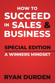 Paperback How to Succeed in Sales and Business: Special Edition Book