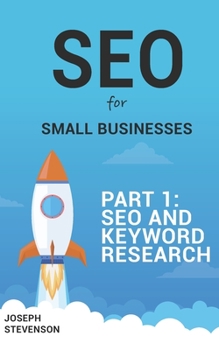 Paperback SEO for Small Business Part 1: SEO and Keyword Research Book