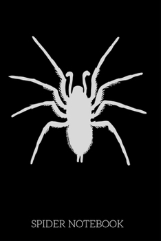 Spider Notebook: Lined notebook, spider themed halloween journal gifts for boyfriend, girlfriend partner, him, her birthday, christmas, valentines day. Better and more useful than a card