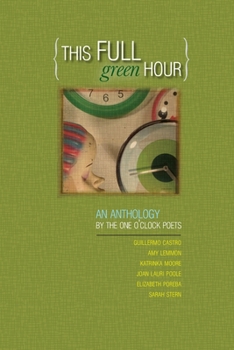 Paperback This Full Green Hour Book