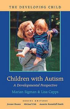 Paperback Children with Autism: A Developmental Perspective Book