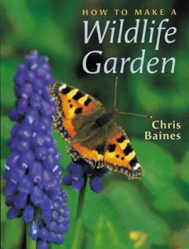 Paperback How To Make A Wildlife Garden Book