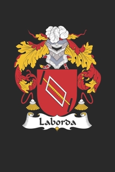 Paperback Laborda: Laborda Coat of Arms and Family Crest Notebook Journal (6 x 9 - 100 pages) Book