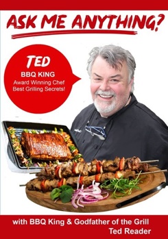 DVD Ask Me Anything: About Being A BBQ King & Godfather of the Grill with Ted Reader  Book