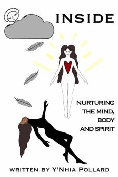 Paperback Inside: Nurturing The Mind, Body and Spirit Book