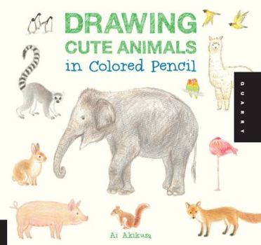 Paperback Drawing Cute Animals in Colored Pencil Book