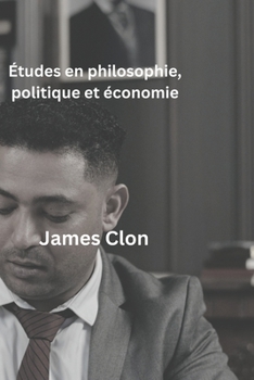 Paperback Études en philosophie, politique et économie [French] Book