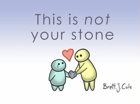 This is not your stone (Teach to Care Books)