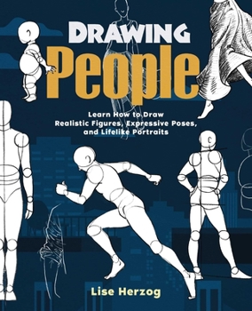 Paperback Drawing People: Learn How to Draw Realistic Figures, Expressive Poses, and Lifelike Portraits Book