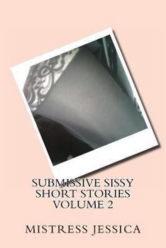 Paperback Submissive Sissy Short Stories Volume 2 Book